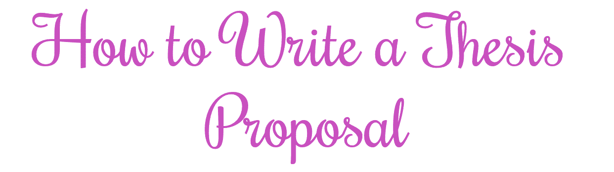 to write a thesis proposal preview