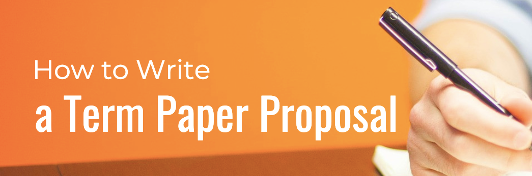 How to Write a Term Paper Proposal preview